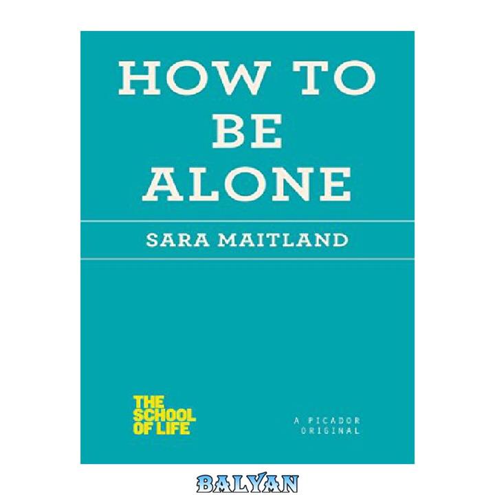 دانلود کتاب How to Be Alone